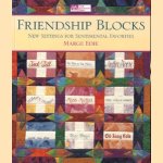 Friendship Blocks. New settings for sentimental favorites door Marge Edie