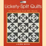 Lickety-Split Quilts. Fast Projects from BIG Blocks
Laurie Bevan
€ 10,00