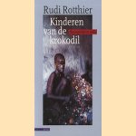 Kinderen van de krokodil: slavenarbeid in India door Rudi Rotthier