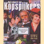 Het cabaret van Kopspijkers. Kopstukken uit meer dan 100 weken nieuws door Owen Schumacher