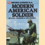 Modern American Soldier door Arnold Meisner e.a.