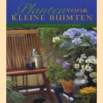 Planten voor kleine ruimten door Stephanie Donaldson e.a.