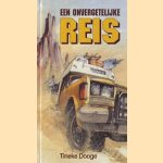 Een onvergetelijke reis door Tineke Dooge-Verra e.a.