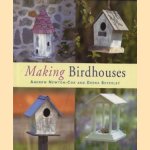 Making birdhouses door Andrew Newton-Cox e.a.