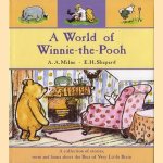 A world of Winnie-the-Pooh: a collection of stories, verse and hums about the Bear of Very Little Brain
A. A. Milne e.a.
€ 8,00