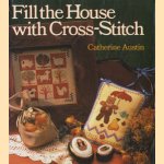 Fill the house with cross-stitch
Catherine Austin
€ 10,00