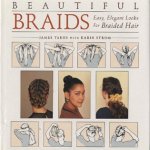 Beautiful braids: easy elegant looks for braided hair door James Takos e.a.