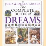 The complete book of dreams door Julia Parker e.a.