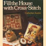 Fill the house with cross-stitch
Catherine Austin
€ 10,00