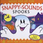 Snappy Sounds: Spooks. Noisy Pop-up Fun door Derek Matthews