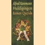 Huldigingen door Alfred Kossmann