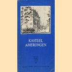 Kasteel Amerongen door H.M.J. - en anderen Tromp