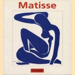 Henri Matisse, 1869-1954: master of colour door Volkmar Essers