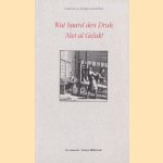 Wat baard den druk, niet al geluk! Werk en materialen van De Ammoniet
Gerard Post van der Molen e.a.
€ 5,00