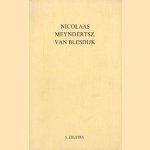 Nicolaas Meyndertsz. van Blesdijk. Een bijdrage tot de geschiedenis van het Davidjorisme door S. Zijlstra