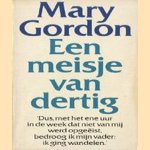 Een meisje van dertig door Mary Gordon