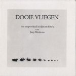 Dooie vliegen
Jaap Weidema
€ 6,00