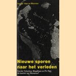 Nieuwe sporen naar het verleden. Kenden Columbus, Magalhães en Piri Reis de kaarten van Glareanus?
M.H.J.Th. van der Veer e.a.
€ 12,00