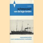 Scheepvaart van de lage landen. Passagiersschepen in het Noordatlantisch vaargebied door A. Lagendijk