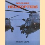 Militaire helikopters door Hugh W. Cowin