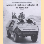 Museum Ordnance Special Number 7: Armored Fighting Vehicles of El Salvador door David Spencer