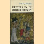 Ketters in de middeleeuwen
S.B.J. Zilverberg
€ 6,00