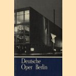 Deutsche Oper Berlin door Horst Goerges