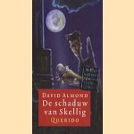 De schaduw van Skellig
David Almond
€ 6,00