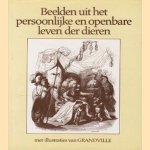 Beelden uit het persoonlijke en openbare leven der dieren: beschouwingen over hedendaagse zeden door P.-J. Stahl