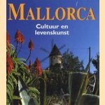 Mallorca: cultuur en levenskunst door Susanne Birnmeyer