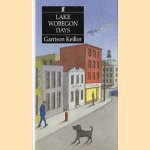 Lake Wobegone days door Garrison Keillor