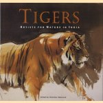 Tigers: artists for nature in India door Nicholas Hammond