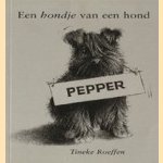 Een hondje van een hond Pepper
Tineke Roeffen
€ 5,00