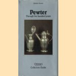 Pewter through five hundred years door Gabriele Fahr-Becker