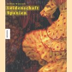 Leidenschaft Spanien door Jochem Wijnands