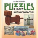 Puzzels old & New. How to make and solve them door Jerry Slocum e.a.