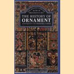 The History of Ornament: Antiquity to Modern Times door Alexander Speltz