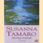 Anima mundi door Susanna Tamaro