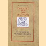 De kunst van Janus Secundus. De 'kussen' en andere gedichten. Met een bijdrage van P. Tuynman door J.P. Guépin