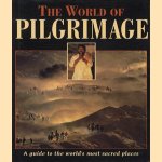 The world of pilgrimage. A guide to the world's most sacred places door G. W. Target