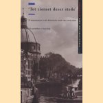 'Tot cieraet deser stede': 20 monumenten in de historische kern van Amsterdam
Dick van der Horst e.a.
€ 5,00