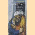 Samen verder: wegen naar vergeving en verzoening
Adriaan H. van Luyn
€ 5,00