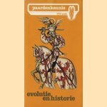 Paardenkennis. MSD reeks 8: Evolutie en historie door J. Bartels e.a.