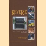 ReveRie: het wel en wee van de 'Ernst Kaps' piano van Gerard Reve door Henk de Jonge