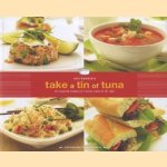 Joie Warner's take a tin of tuna cookbook door Joie Warner