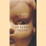 De kleine vriend door Donna Tartt