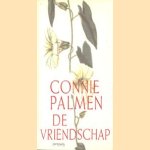 De vriendschap door Connie Palmen