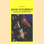 Kreatief met rubberblad. Sieraden en woondecoraties
Yvonne Nijman
€ 5,00