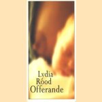 Offerande door Lydia Rood