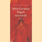 Dagen van woede door Sylvie Germain